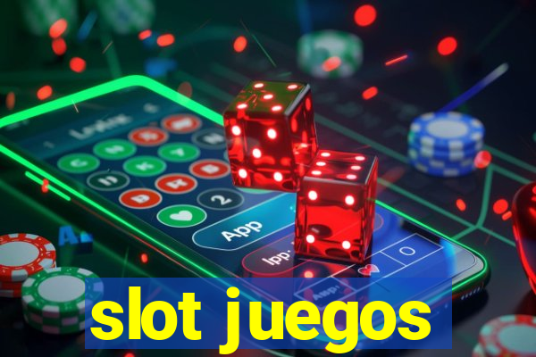 slot juegos