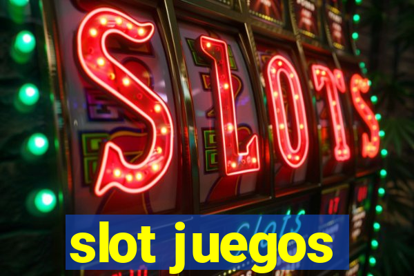 slot juegos