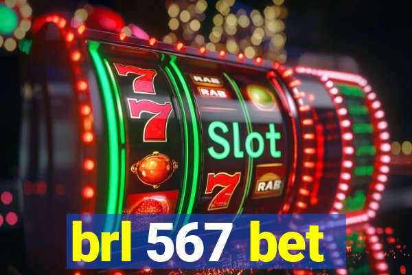 brl 567 bet