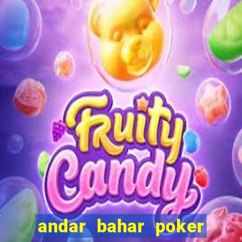 andar bahar poker online game