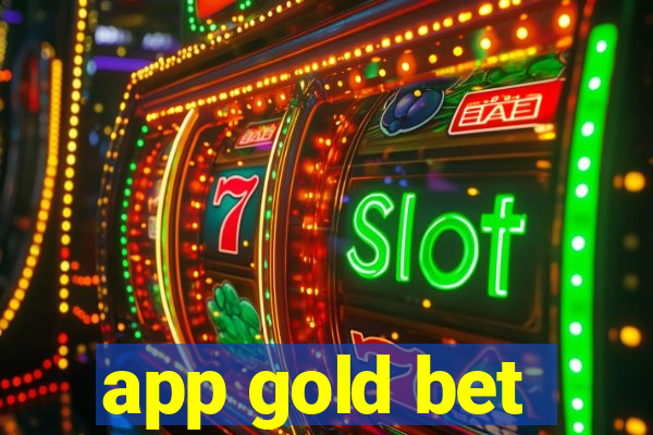 app gold bet