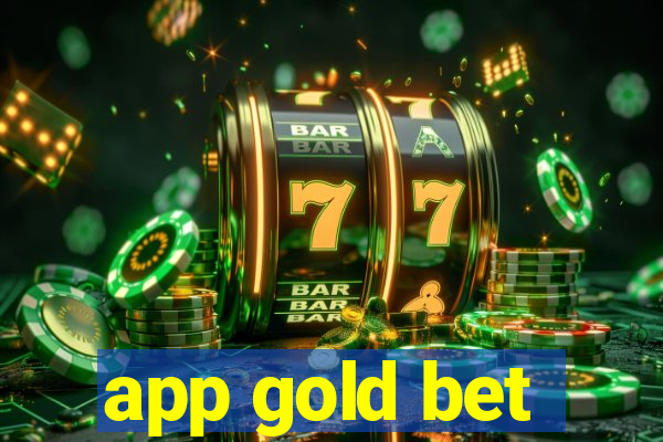 app gold bet