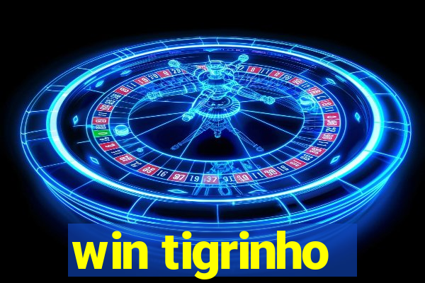 win tigrinho