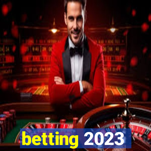 betting 2023