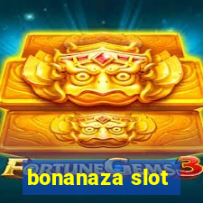 bonanaza slot