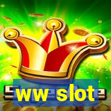 ww slot