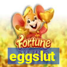 eggslut