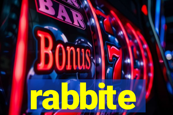 rabbite