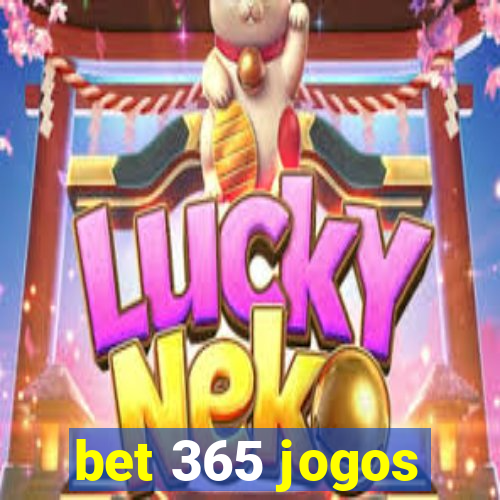 bet 365 jogos