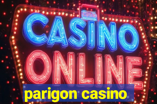 parigon casino