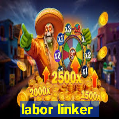 labor linker