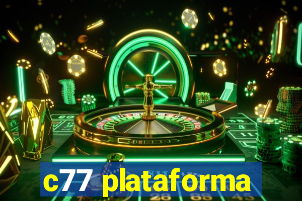 c77 plataforma