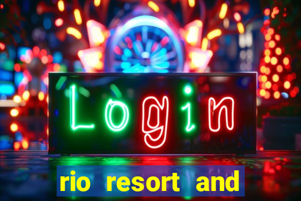 rio resort and casino las vegas