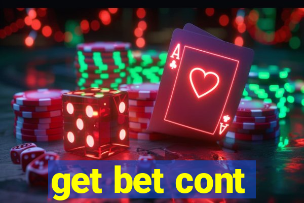 get bet cont