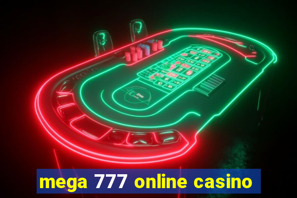 mega 777 online casino