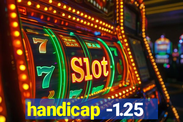 handicap -1.25