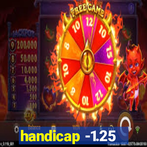 handicap -1.25