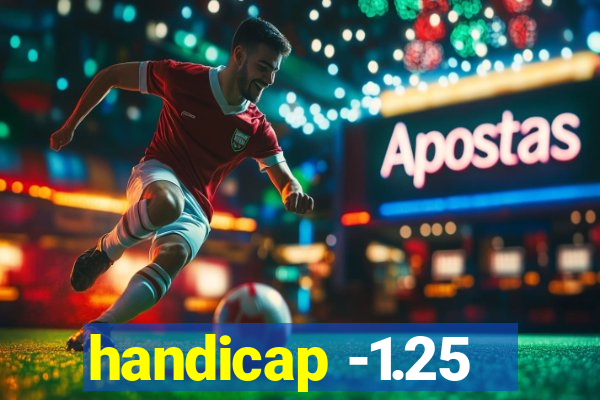 handicap -1.25