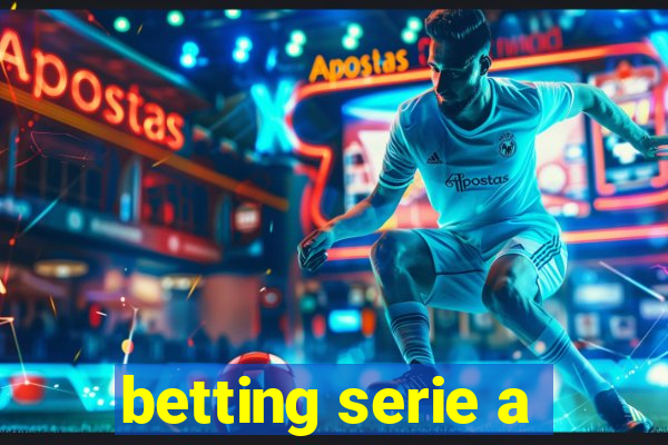 betting serie a