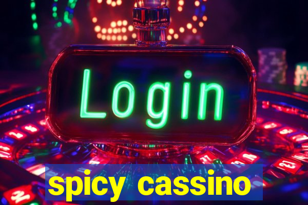 spicy cassino