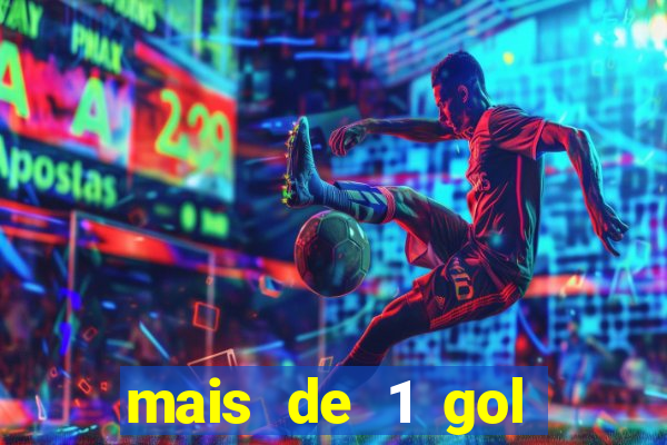 mais de 1 gol estrela bet