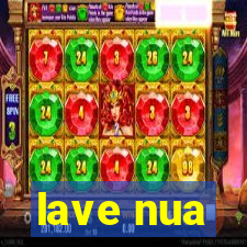 lave nua