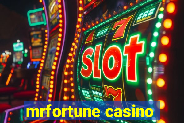 mrfortune casino