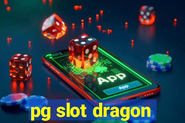 pg slot dragon