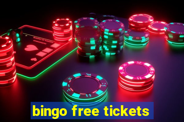 bingo free tickets