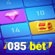 085 bet