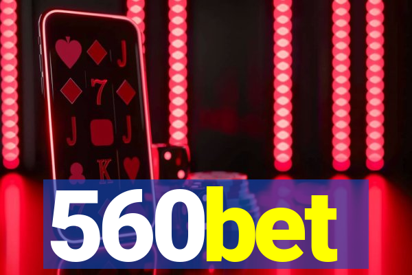 560bet