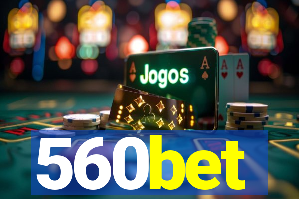 560bet