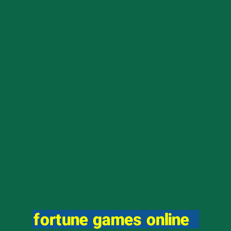 fortune games online