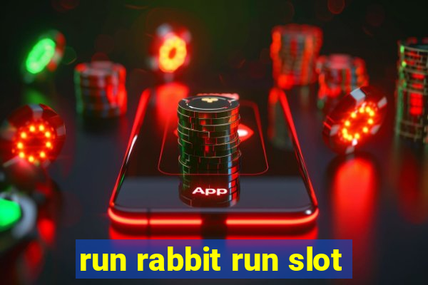 run rabbit run slot