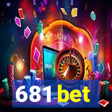 681 bet