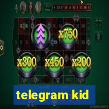 telegram kid