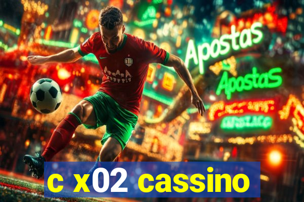 c x02 cassino