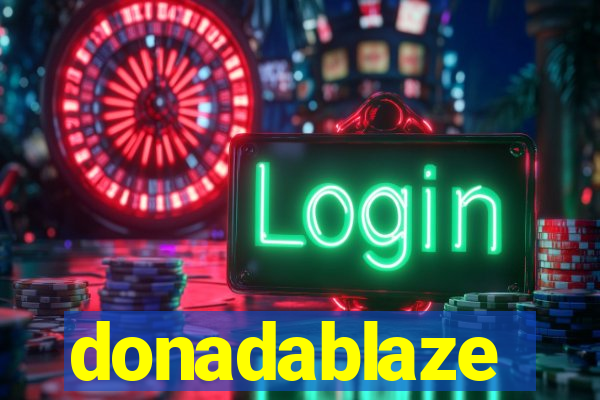 donadablaze