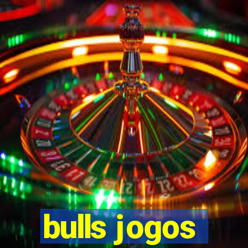 bulls jogos