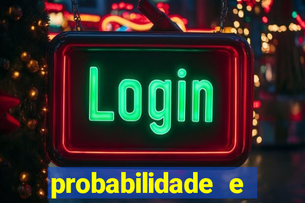 probabilidade e estatistica jogos de futebol