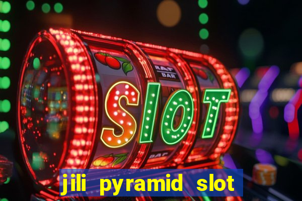 jili pyramid slot 777 club