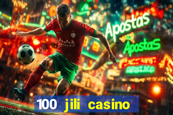 100 jili casino login register philippines