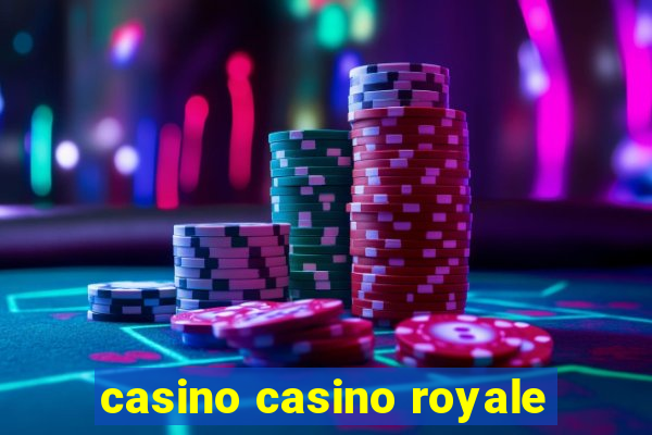 casino casino royale