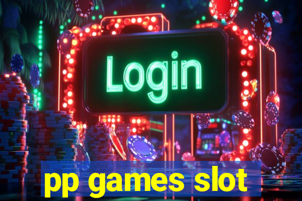 pp games slot