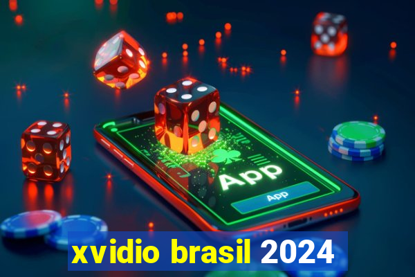 xvidio brasil 2024