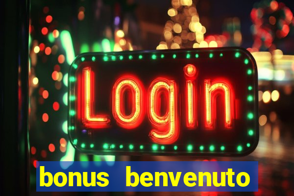 bonus benvenuto bingo lottomatica