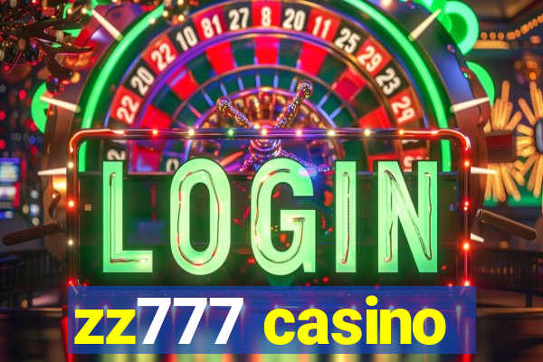 zz777 casino