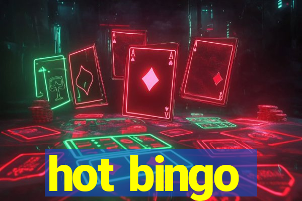 hot bingo