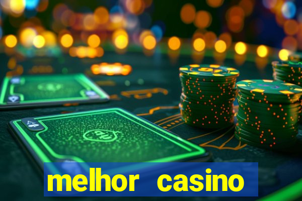 melhor casino online do brasil