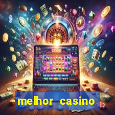 melhor casino online do brasil